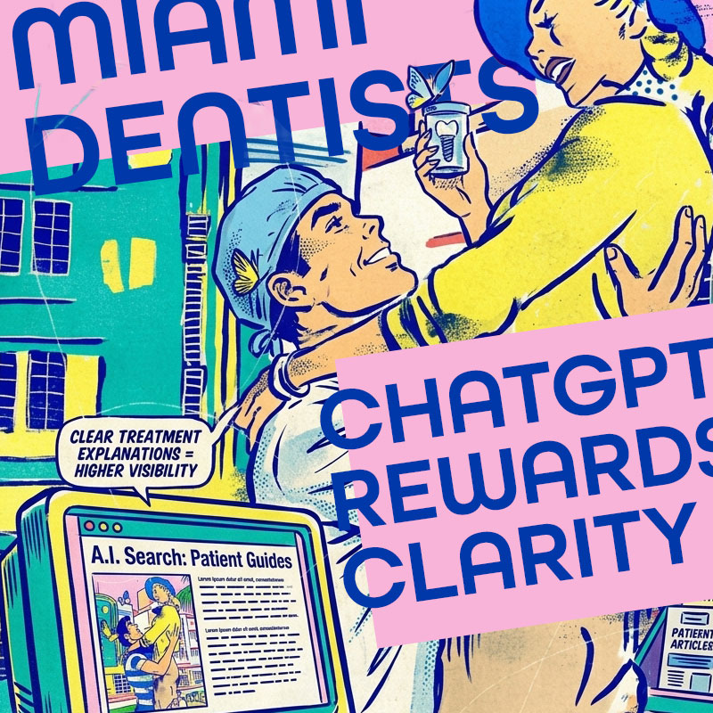 Miami AI Search for Dentists Rewards Clarity